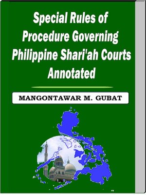 cover image of Special Rules of Procedure Governing Philippine Shari'a Courts Annotated